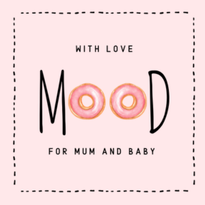 MooD - For Mum and Baby