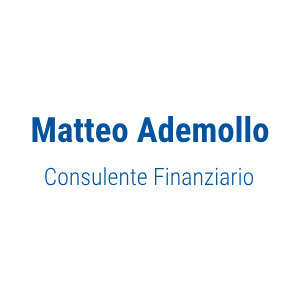 Matteo Ademollo - Consulente Finanziario