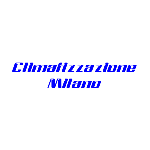 Climatizzazione Milano