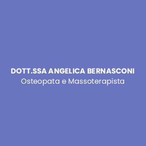 Dott.ssa Angelica Bernasconi - Osteopata e Massoterapista
