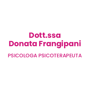 Dott.ssa Donata Frangipani - Psicologa Psicoterapeuta