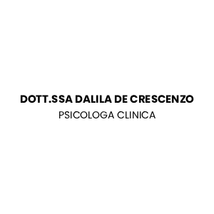 Dott.ssa Dalila De Crescenzo - Psicologa Clinica