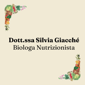 Dott.ssa Silvia Giacché - Biologa Nutrizionista