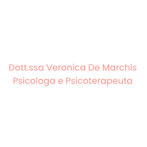 Dott.ssa Veronica De Marchis - Psicologa e Psicoterapeuta