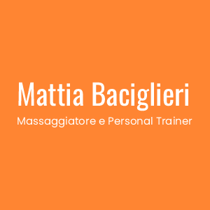 Mattia Baciglieri - Massaggiatore e Personal Trainer
