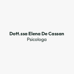 Dott.ssa Elena De Cassan - Psicologa